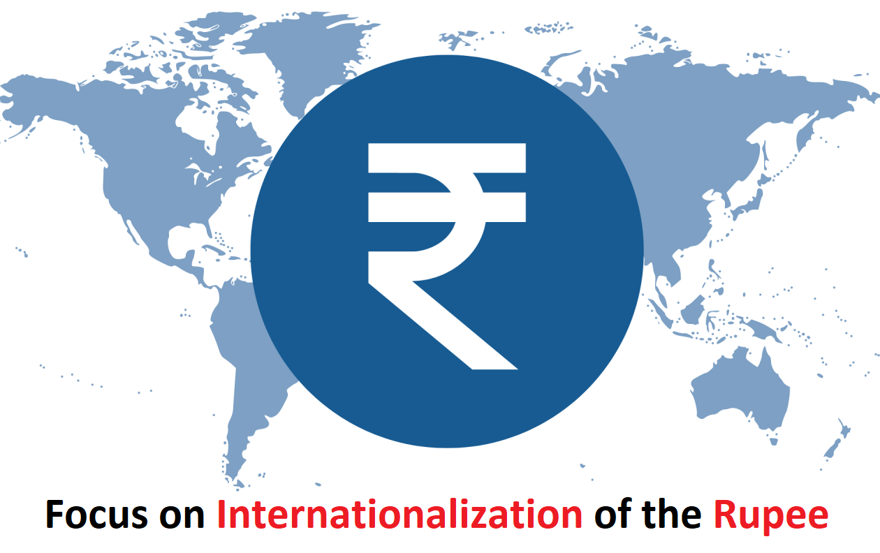 Focus on Internationalization of the Rupee